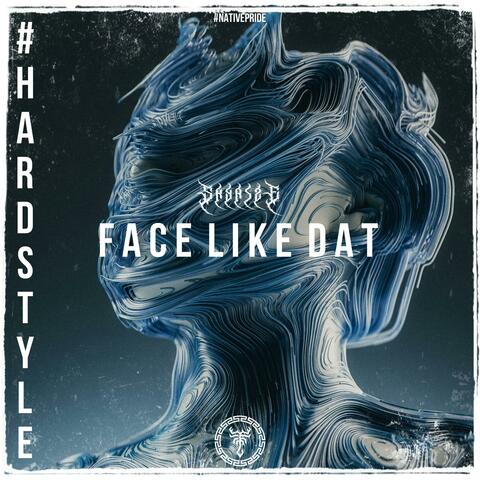 Face Like Dat (Radio Edit)