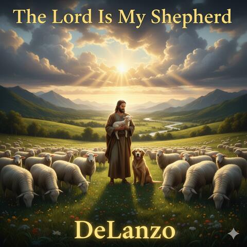 The Lord Is My Shepherd (Trip Hop Version)
