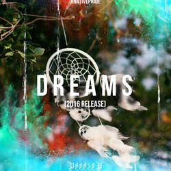 Dream's (2016 Release)