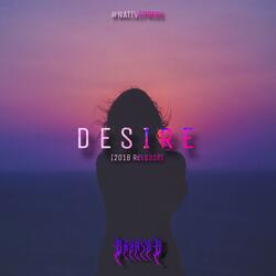 Desire (2018 Release)