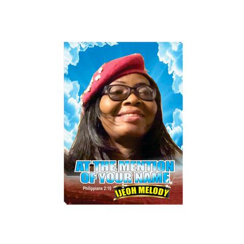 At the mention of your name