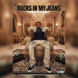 Racks In My Jeans