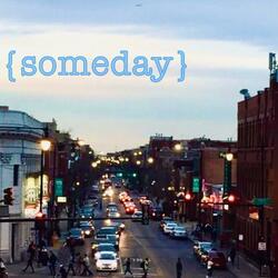 someday