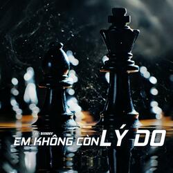 Em Không Còn Lý Do