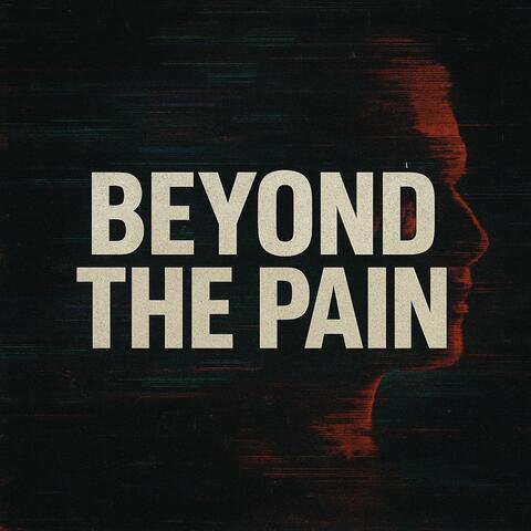 Beyond the pain