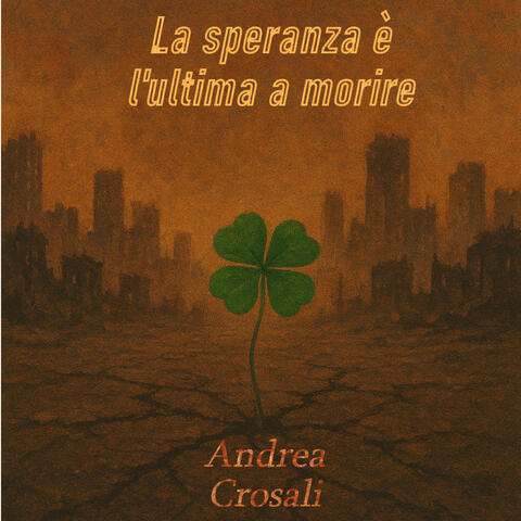 La speranza è l'ultima a morire