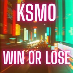 Win or Lose