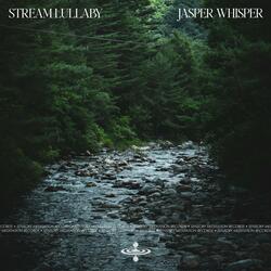 Stream Lullaby (feat. Flame Timo & Sensory Meditation)