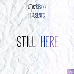 Still Here