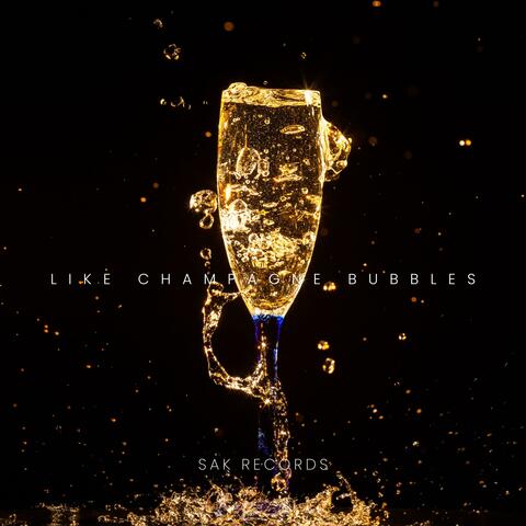 シャンパンの泡のように