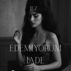 Edemiyorum iade