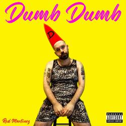 Dumb Dumb