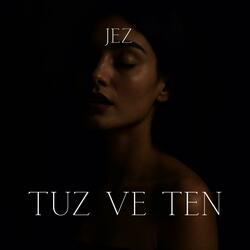 Tuz ve Ten