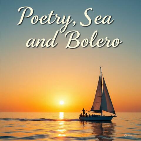 POESÍA, MAR Y BOLERO