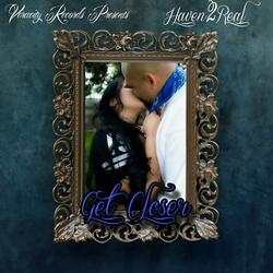 Get Closer
