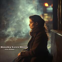 Smoky Love Story