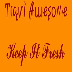 Keep It Fresh