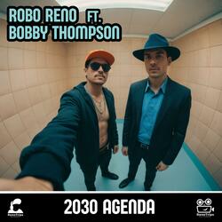 2030 Agenda (feat. Bobby Thompson)