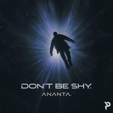Don't Be Shy