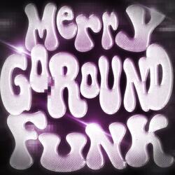 Merry Go Round Funk - SuperSlowed