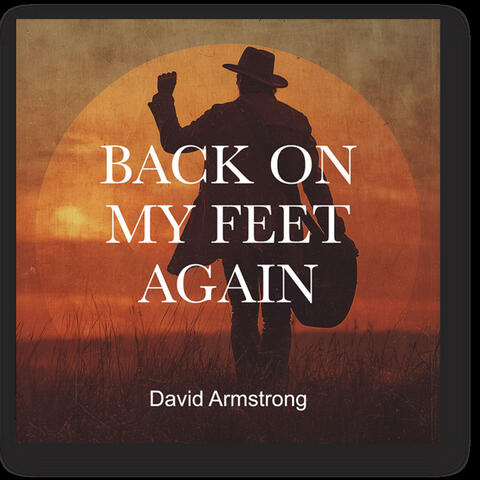 Back On My Feet Again