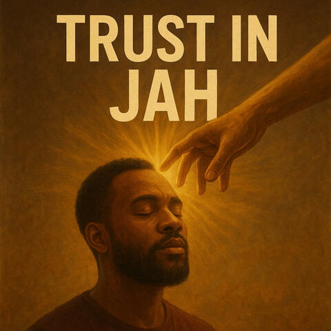TRUST IN JAH