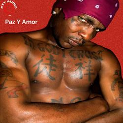 Paz Y Amor (Pty Audio Remastered)