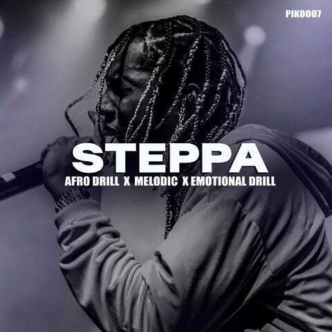 Steppa (Afro drill,Melodic,Emotional drill)