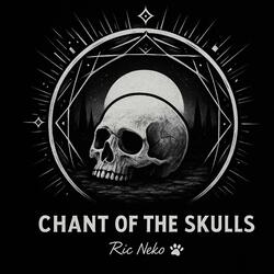 Chant of the Skulls (Psytrance)