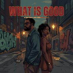 What Is Good