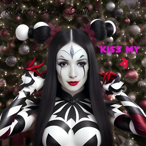 Kiss My A