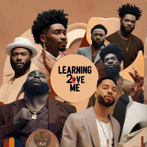 Learning 2 Love Me