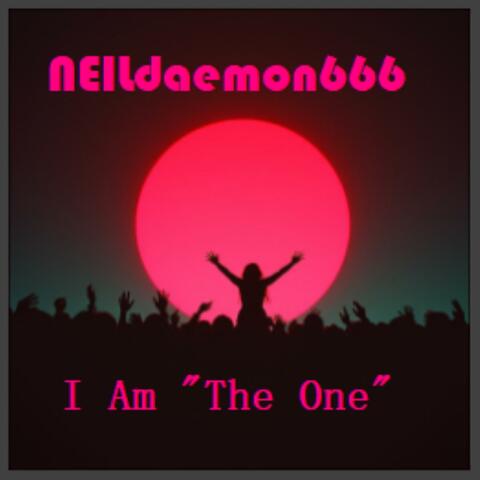 I Am "The One"