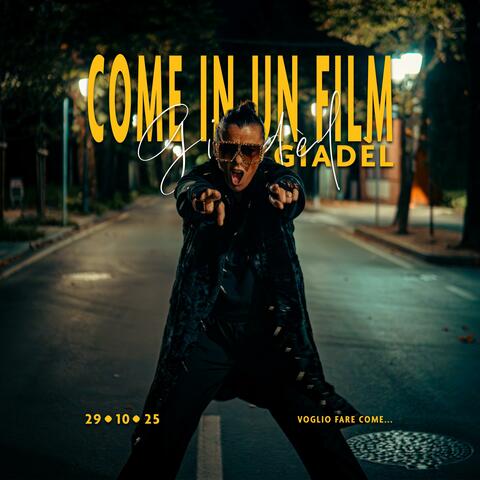 Come in un film