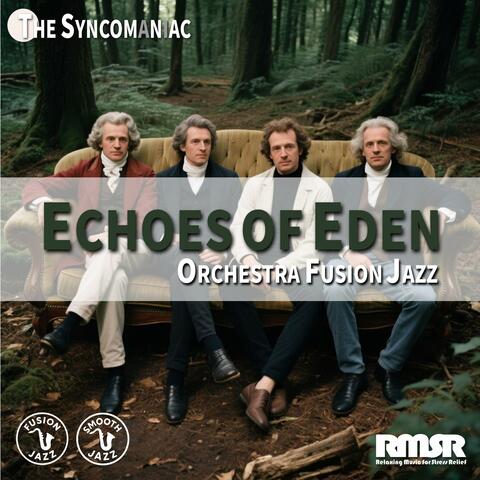 ECHOES OF EDEN (Orchestra Fusion Jazz)