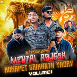 Hi Tech City Mental Rajesh Kokapet Srikanth Yadav Volume 1