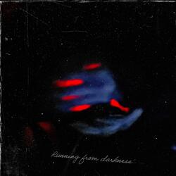 Running from Darkness
