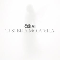 Ti si bila moja vila