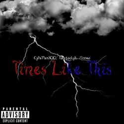 Times Like This (feat. eknneo & Nicctookyb)