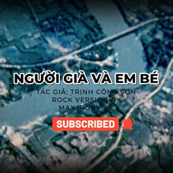 Người già và em bé (Rock Version)