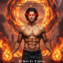 Yo Soy El Fuego