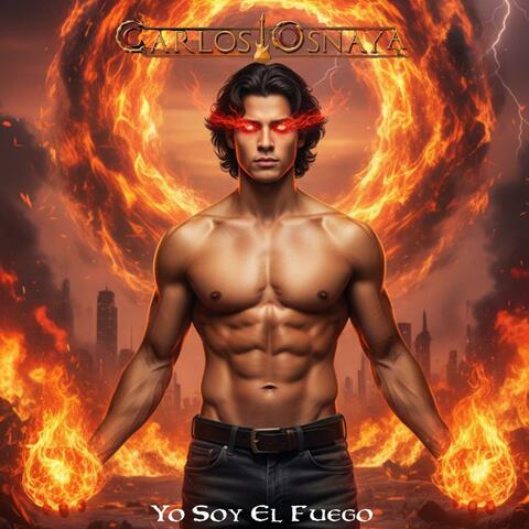 Yo Soy El Fuego