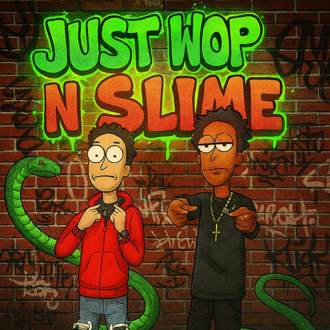Js Wop N Slime