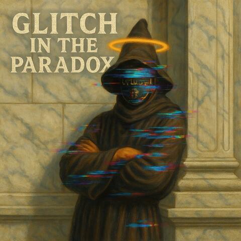 Glitch In The Paradox