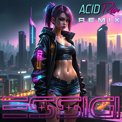 Acid Rain (REMIX)