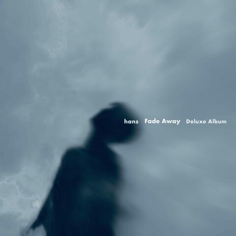 Fade Away (Deluxe)