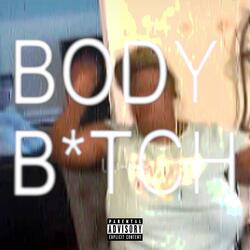 Body Bitch (feat. Wagwan Bolo & Dreew)