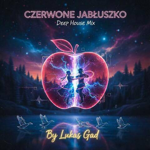 Czerwone jabłuszko 2025  (Deep House  Version)