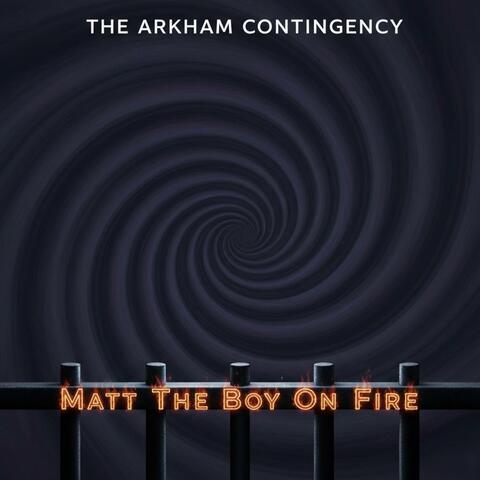 The Arkham Contingency