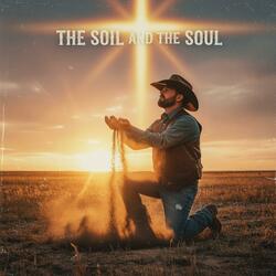 The Soil and the Soul